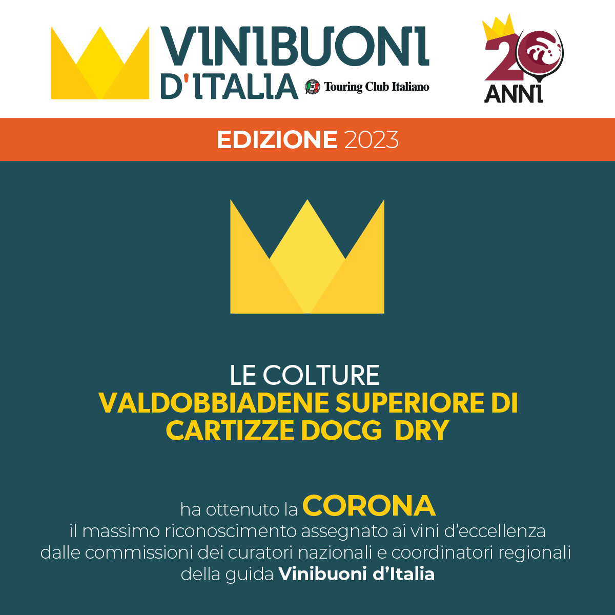 Vinibuoni d'Italia assegna la Corona al nostro Valdobbiadene Superiore di Cartizze DOCG Dry